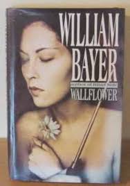 Wallflower : Bayer, William: Amazon.co.za: Books