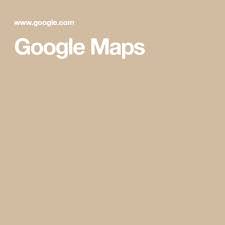 Google Maps Google Maps Map Google