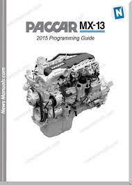 Hardware and software for diagnostics. Paccar Engine Manuals Paccar Mx 13 Programming Guide In 2021 Repair Manuals Repair Guide Manual