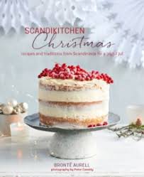 By the good housekeeping cookery team 02/12/2020 Scandikitchen Christmas Recipes And Traditions From Scandinavia Bronte Aurell 9781788790253 Hive Co Uk