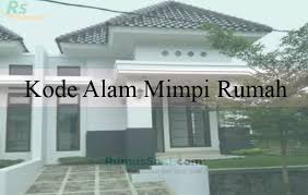 Makna mimpi bermain dengan tuyul. Kode Alam Mimpi Rumah 2d 3d 4d Menurut Erek Erek Primbon