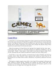 All cigarettes should be kept out of the reach of young children as the amount of nicotine in them could poison or kill a. Camel Variety Camel Blue Camel Filter Camel Silver