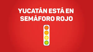 La cual inició en la ciudad de méxico. Yucatan Esta En Semaforo Rojo De Coronavirus Covid 19 Te Explicamos Que Significa Progresohoy