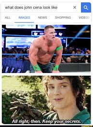 What Does John Cena Look Like X A A A Right Hen Keep Ycreoursets John Cena Memes Tumblr Funny