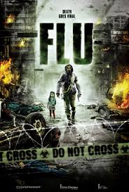 The Flu 2013 Movie Poster Addicted To Horror Movies