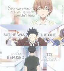 Unforgettable a silent voice quotations 10% of conflict is due to difference in opinion and 90% is due to delivery and tone of voice. A Silent Voice Anime
