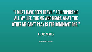 Some of the best known quotes on schizophrenia add to this common misconception, such as the quotes i've collected here are from people who have actually lived with schizophrenia and have. Quotes About Schizophrenia 99 Quotes