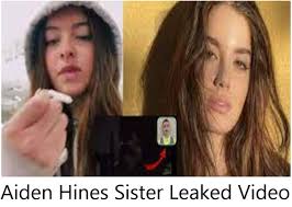 who is Aiden Hines Sister twitter,reddit,tiktok