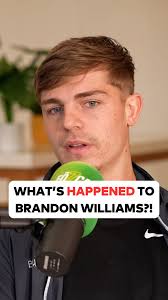 What has happened to Brandon Williams