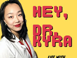 The Hey, Dr. Kyra podcast — Kyra Adams, Ph.D. • 김한결