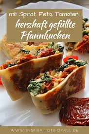 Herzhafte Pfannkuchen Gefullt Mit Spinat Feta Einfaches Rezept Herzhafte Pfannkuchen Herzhaft Rezepte Mit Feta