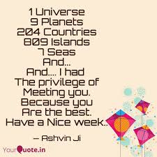 27 beautiful friendship quotes you would love to share these pictures of this page are about:1 keep calm because there is 1 universe 9 planets 204 countries 809 islands and i meet you poster. 1 Universe 9 Planets 204 Quotes Writings By Ashvin Ji Yourquote