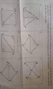 For each pair to triangles, state the postulate or theorem that can be used to conclude that the triangles are congruent. 1 For Each Pair Of Triangles State The Postulate Or Theorem That Can Be Used To Conclude That The Mangles Are Congruent If