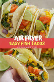 Air Fryer Fish Tacos Gluten Free Air Fryer Fanatics Air Fryer Recipes Healthy Fish Tacos Air Fryer Dinner Recipes