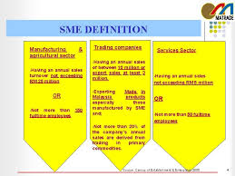 Malaysia is introducing the sme @ university programme which provides a structured learning opportunity to the ceo's of small and medium enterprises (smes). Malaysia External Trade Development Corporation Matrade Sustaining Malaysian