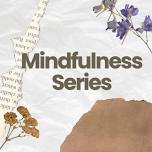 Mindfulness Series: Meditation with Allie (FV)