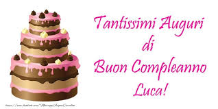 Torta Tantissimi Auguri Di Buon Compleanno Luca Auguri Di Buon Compleanno Buon Compleanno Cartolina Di Compleanno