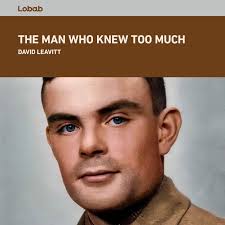 Read The Man Who Knew Too Much Book Summary and Review by David Leavitt