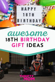 Birthdays are a magical time of while the average person on earth experiences christmas once every year, i enjoy christmas. 18th Birthday Gifts 18th Birthday Gifts For Girls 18th Birthday Ideas For Boys 18th Birthday Gifts