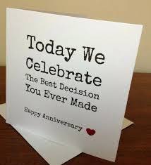 Anniversaries help you to reflect on the memories you had together and the promises you made to one another. 150 Funny Anniversary Quotes Wishes Sayings And Images In 2021 Marriage Anniversary Gifts Birthday Cards For Boyfriend Anniversary Gifts For Husband