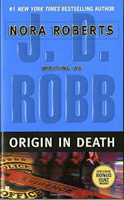 An eve dallas novelgolden in death: Review Origin In Death By J D Robb Criminal Element