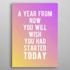 Start Now Poster By Motivational Flow Displate Little Things Quotes Inspirational Quotes Motivation