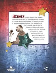 Nine mysteries unlocked by modern science. 50 American Heroes Every Kid Should Meet 3rd Edition Pricepulse