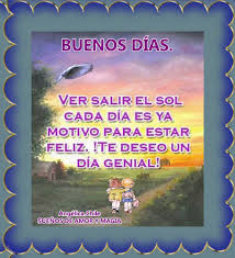 Sueños de Amor Y Magia: Buenos días