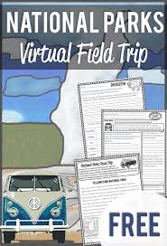 National Parks Virtual Field Trip Free In 2020 Virtual Field Trips Field Trip Homeschool Field Trips