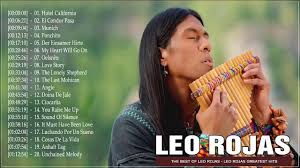 Leo Rojas Instrumental Live 2017 Best Romantic Panflute Of Leo Rojas Youtube