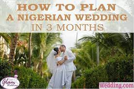 How To Plan A Nigerian Wedding In 3 Months Or Less Checklist Naijaglamwedding Wedding Event Planning Nigerian Wedding Wedding Planning Checklist