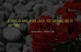 If make a purchase through these links, we receive a commission at 300 funny quotes to make you laugh out loud. Top 50 Make Her Laugh Quotes Famous Quotes Sayings About Make Her Laugh