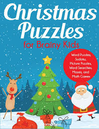 Whether the skill level is as a beginner or something more advanced, they're an ideal way to pass the time when you have nothing else to do like waiting in an airport, sitting in your car or as a means to. Christmas Puzzles For Brainy Kids Ages 9 12 Word Puzzles Sudoku Picture Puzzles Word Searches Mazes And Math Games Dylanna Press 9781949651980 Amazon Com Books