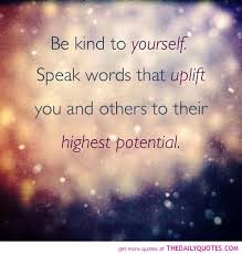 Check spelling or type a new query. Quotes About Being Kind To Yourself 46 Quotes