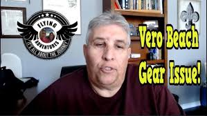 Vero Beach and Gear Issue