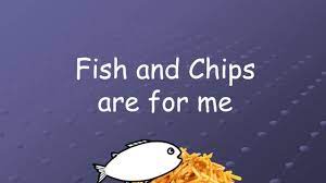Fish And Chips Song Youtube