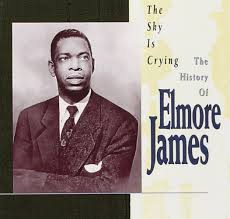 Original lyrics of the sky is crying song by james elmore. Sky Is Crying History Elmore James Amazon Es Musica