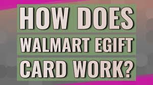 If you purchase gift card and send to another person, that gift card will be redeemed before they receive it. How Does Walmart Egift Card Work Youtube