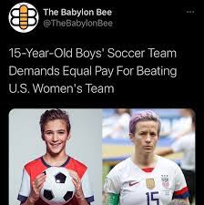Out of these cookies, the cookies that are categorized as necessary are stored on your browser as they are essential for the working of basic functionalities of the website. The Babylon Bee Thebabylonbee 15 Year Old Boys Soccer Team Demands Equal Pay For Beating U S Women S Team