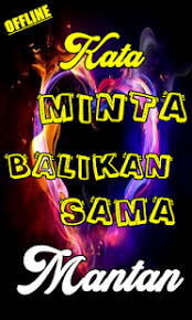 Ah mantan, aku sudah lupa tuh sama kamu. Kata Untuk Minta Balikan Sama Mantan Tersayang On Windows Pc Download Free 4 0 4 Com Katauntukmintabalikansamamantantersayang Forextrandingonlie