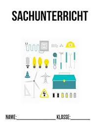 Sachunterricht Deckblatt Strom Schulbeginn Ersterschultag Einschulung Vorlage Ausdrucken Schul In 2020 Deckblatt Deckblatt Gestalten Deckblatt Schule