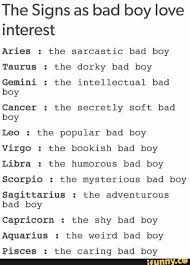 The Sarcastic Bad Boy The Secretly Soft Bad Boy Zodiac Signs Aquarius Zodiac Signs Leo Zodiac Star Signs