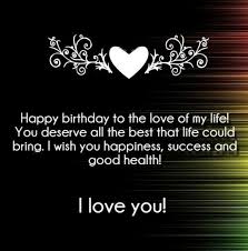 The following simple birthday msg and sms for bf will help you to wish him. 43 Girlfriend Happy Birthday Love Quotes For Him Wisdom Quotes