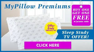 I would wake up with a sore neck, a headache, or feel like i needed a nap, even though i slept 8 hours. Premium Buy One Get One Free Mypillow Get One Tv Offers