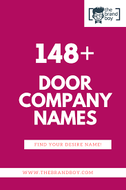 448 Unique Door Company Names Thebrandboy Com New Company Names Creative Company Names Door Company