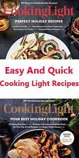 Easy And Quick Cooking Light Recipes Cooking Light Recipes Cooking Light Recipes