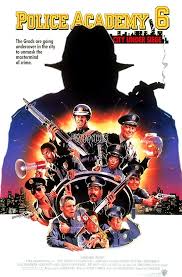 Police Academy 6 City Under Siege 1989 Police Academy Police Academy Movie Police