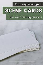You have 1 item in your cart Three Ways To Integrate Scene Cards Into Your Writing Process Well Storied