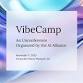 VibeCamp, an Unconference organized by the AI Alliance event image