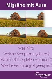Migrane Mit Aura Welche Verhutung Ist Moglich Cyclotest Migrane Aura Schwangerschaftshormone